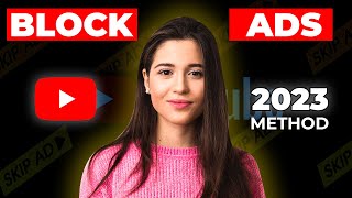 How To Block YouTube Ads | NEW METHOD 2023 | 100% Working