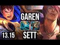 GAREN vs SETT (TOP) | 7/1/6, 800+ games, 900K mastery | NA Grandmaster | 13.15