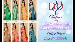 DD Collections Trichy | #ddcollectionstrichy | New Exclusive Digital Softy Silk Sarees 09Sep23