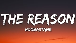 Hoobastank - The Reason (Lyrics)