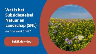 BIJ12 - Subsidiestelsel Natuur en Landschap (SNL)