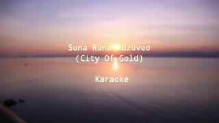 Suna Rüna Küzüve-o | Karaoke | Kuthos