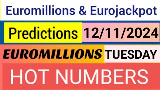 EuroMillions \u0026 Eurojackpot Predictions for 12 November 2024 | Hot Numbers