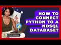 How To Connect Python To A NoSQL Database? - Python Code School