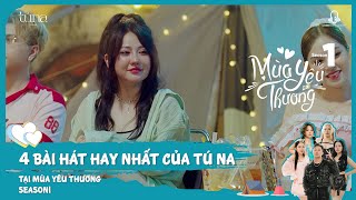 4 BÀI HÁT HAY NHẤT CỦA TÚ NA TẠI MÙA YÊU THƯƠNG SEASON 1 | SAI LẦM LỚN NHẤT EM MANG TRONG CUỘC ĐỜI..