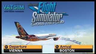 MSFS 2020 | VATSIM - CROSS THE POND! | Apoapsis Airways Ops | Headwind A330neo | Vienna To Boston.