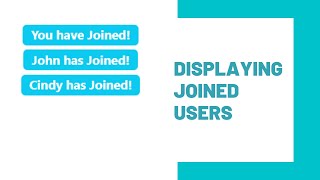 Displaying Joined Users | Basic Chat Application Using ReactJS & Socket.io | Part 12