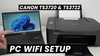 How to Connect your PC Windows Computer With the Canon Pixma TR3720 / TR3722 Printer