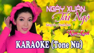 KARAOKE | NGÀY XUÂN TÁI NGỘ | Kim Linh [TONE NỮ] Beat Nhạc Xuân