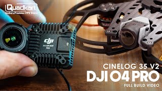 How to Build Cinewhoop with DJI O4 Pro Air Unit | Cinelog 35 V2 Build | N3 Goggles