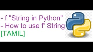 Python Basics | f-string in Python || [TAMIL]