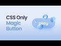 🔥 CSS Magic Motion Button Hover Effects Animation | HTML CSS Tutorial