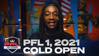 PFL 1, 2021 Cold Open: Featuring Wiz Khalifa