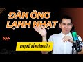 Đàn Ông lạnh nhạt trong tình yêu phụ nữ nên làm gì ?