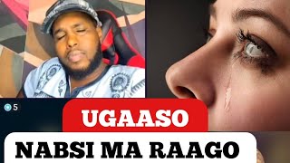 UGAASO•AX QISO NAXDIN AH NABSIGEEDI AYAA SAAS U GALAY SUBXANALAH