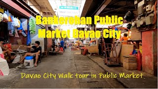 Walk Tour in Bankerohan Public Market Davao City, Philippines