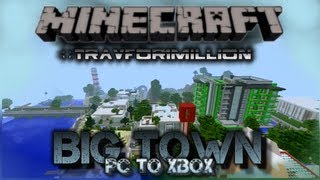 Minecraft:  (Xbox 360) " BIG TOWN " W/Download Pc to Xbox360 Convert