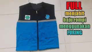 CARA MENJAHIT BAJU ROMPI MENGGUNAKAN FURING FULL UNTUK PENJAHIT PEMULA!!BELAJAR MENJAHIT