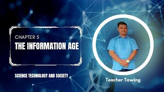 STS-CHAPTER V: THE INFORMATION AGE