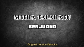 Original Karaoke | BERJUANG | (Mitha Talahatu)