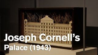 Inside 'Joseph Cornell: Wanderlust' (Part 1)