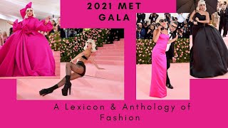 THE MET GALA 2021: A LEXICON & ANTHOLOGY OF FASHION