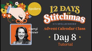 SPOILERS! 12 Days of Stitchmas Advent Calendar 2024 | Day 8 With Cheryl Penner