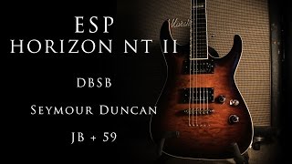 ESP Horizon NT II - Seymour Duncan JB + 59 + Shred