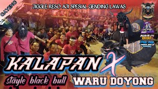 KALAPAN X WARU DOYONG ‼️ JINGGLE TERBARU RESO AJI ♨️ STAYLE ORIGINAL BANTENGAN TUNG DOR DOR♨️