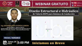 🔵🔴 WEBINAR GRATUITO: “Diseño Estructural e Hidráulico de Tubería HDPE para Sistemas de Conducción”