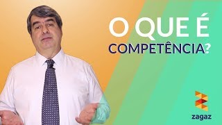 O que é Competência? | COMPETÊNCIAS