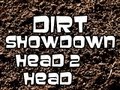 Dirt Showdown - How I Managed to Beat the Head 2 Head Event