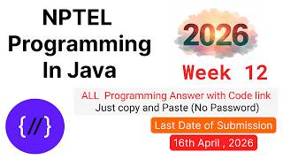 NPTEL Programming in Java Week 12🔥 All Programming Solutions + Code Link (2026)