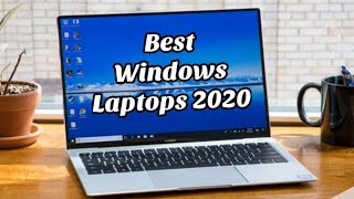 Best Windows laptop 2020: the top Windows 10 laptops money can buy