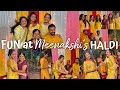 Fun at Meenakshi’s Haldi | Sindhu Krishna