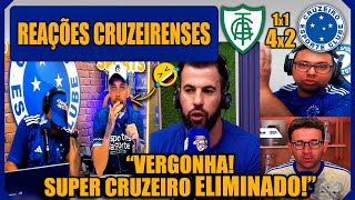 REAÇÕES CRUZEIRENSES - AMÉRICA MG 1(4)x(2) 1 CRUZEIRO - ELIMINADO DO MINEIRO - VAMOS RIR DO CRUZEIRO