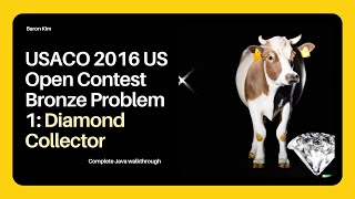 USACO Diamond Collector Walkthrough | Java