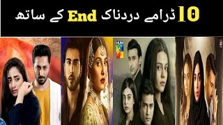 Top 10 Pakistani Dramas With Tragic Ending | Drama With Sad Ending | Har Pal Geo | Hum Tv