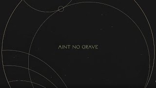 Ain’t No Grave | Without Words : Genesis