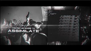 Massic - Assimilate (Official Lyric Video)