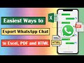How to Export WhatsApp Chat to Excel, and HTML [2024]