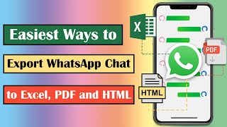 How to Export WhatsApp Chat to Excel, and HTML [2024]
