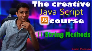 JavaScript String Methods | JavaScript Tutorial in Hindi #11