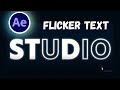 Flicker Text Animation tutorial in After Effects | Flickering Text Effect | Text reveal effects |