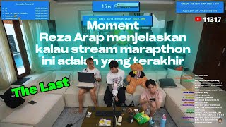 YB - Moment Reza Arap menjelaskan kalau stream marapthon S2 ini bakal menjadi yang terakhir ⁉️ #yb