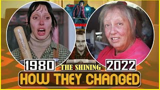 THE SHINING Cast THEN AND NOW 1980 vs 2022 How They Changed