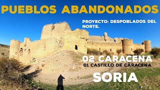 Northern Abandoned Villages Project: Caracena. 01 Caracena Castle