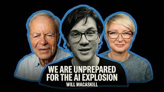 WILL MACASKILL: we are unprepared for the intelligence explosion