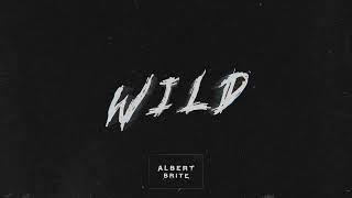 Albert Brite - Wild