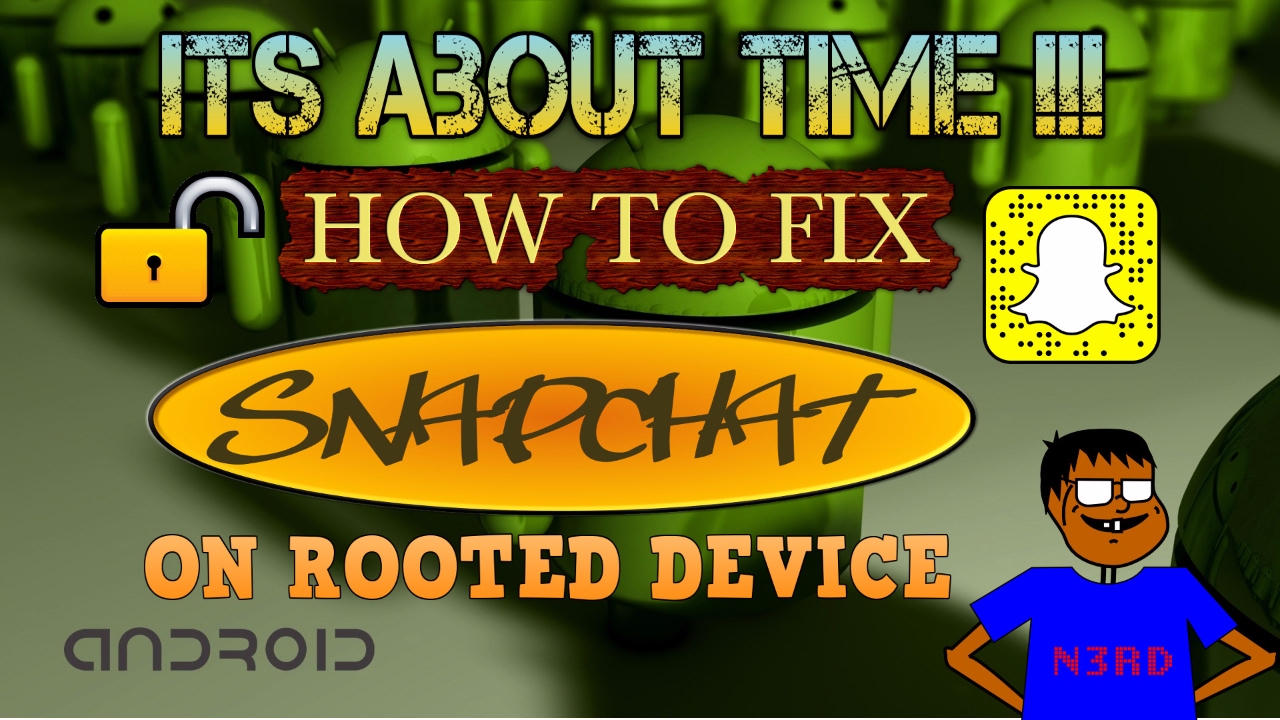 How To Get Snapchat To Work On Rooted Device - YouTube